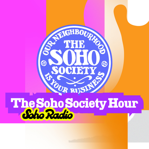 The Soho Society Hour (10/10/2025)