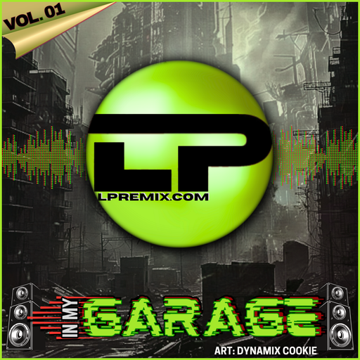 LP Remix | In My Garage - Vol #1 | UK Garage & Bassline