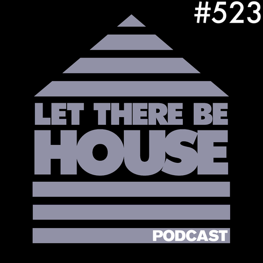 Let There Be House Podcast With Queen B #521