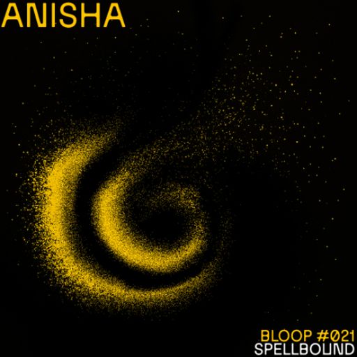 Spellbound w/ ANISHA - 28.05.26  mix SpellBound