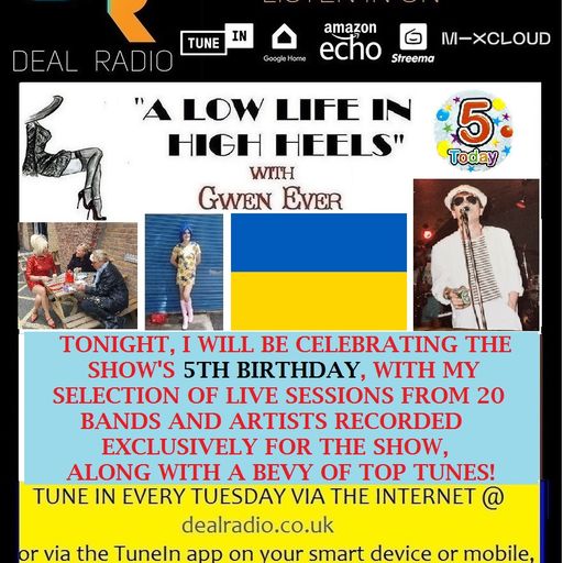 A LOW LIFE IN HIGH HEELS WITH GWEN EVER RADIO SHOW 1ST MARCH 2022 EDITION
