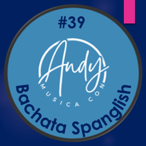 Musica Con Andy - Bachata Spanglish