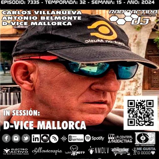 Radioactivo DJ 15-2024 Carlos Villanueva, Antonio Belmonte & D-Vice Mallorca
