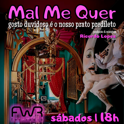 Mal Me Quer 020 - 13.8.2022