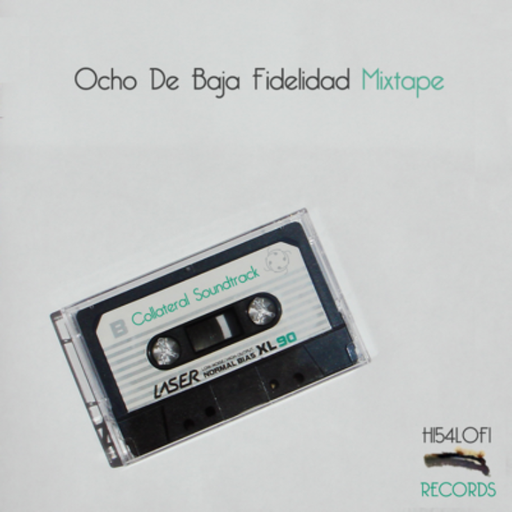 Ocho De Baja Fidelidad