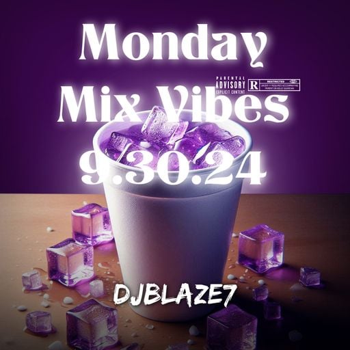 Monday Mix Vibes
