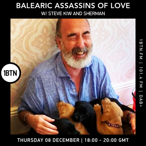 Balearic Assassins Of Love with Steve KIW & Sherman - 08.12.2022