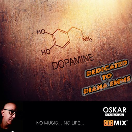 DOPAMINE. DEDICATED TO DIANA EMMS. THANKS TO THE WITCH