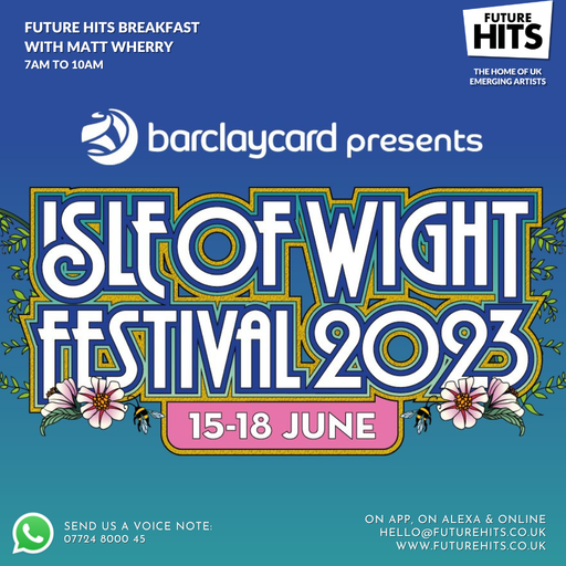Future Hits Breakfast IOW Festival Special