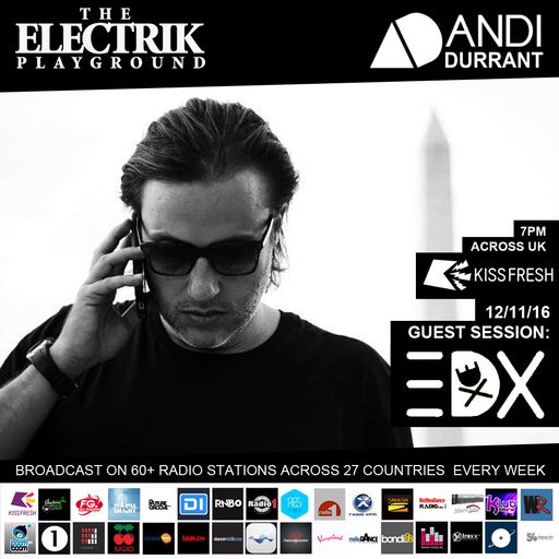 Electrik Playground 12/11/16 inc EDX Guest Session