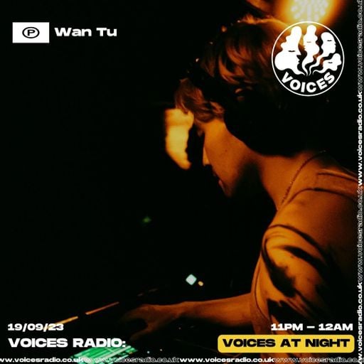 Wan Tu - 19/09/23 - Voices Radio