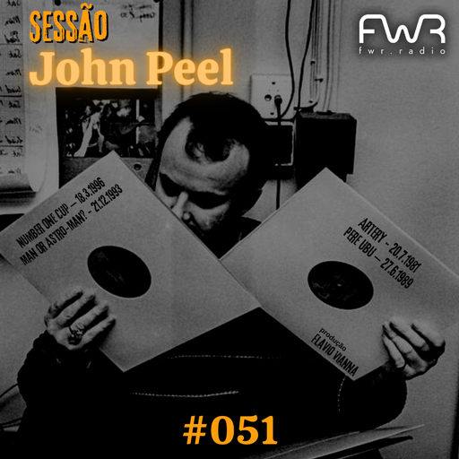 Sessão John Peel 051 - 21.7.2022