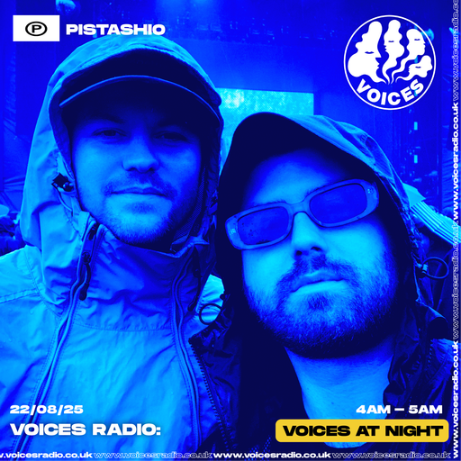 PISTASHIO - 21/08/25 - [Voices Radio]