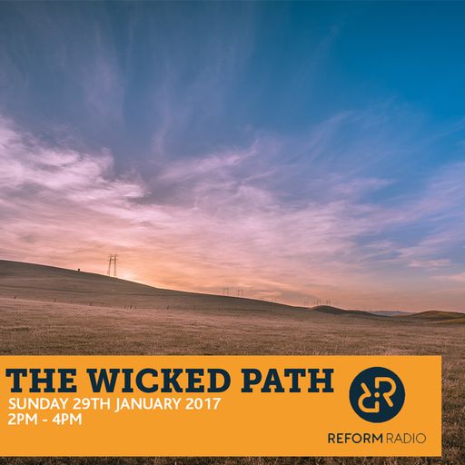The Wicked Path 29th January 2017