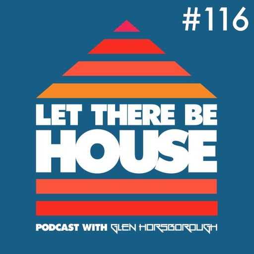 LTBH podcast with Glen Horsborough #116