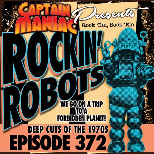 Episode 372 / Rockin' Robots