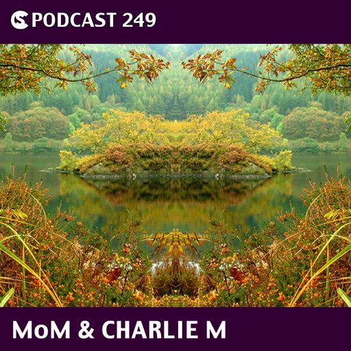 CS Podcast 249: Charlie M & MoM