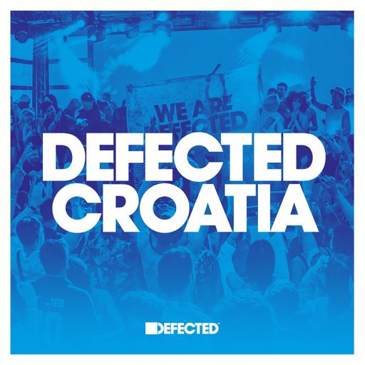 Defected Croatia 2021 - House Music & Summer Festival Mix