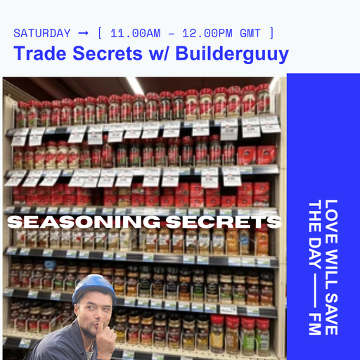 2026-03-14 TRADE SECRETS w- BUILDERGUUY | LWSTD-FM