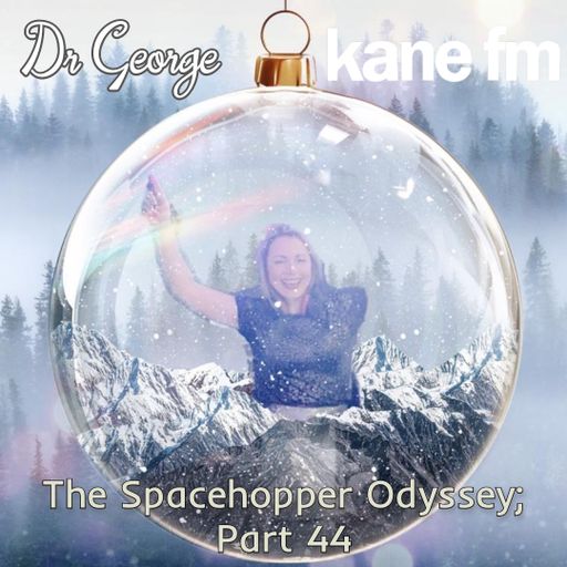 The Spacehopper Odysey; Part 44; 23-12-22