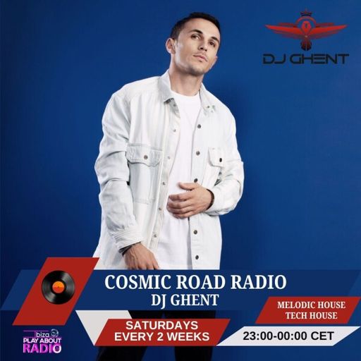 DJ GhenT - Cosmic Road Radio