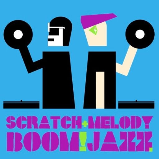 SCRATCH & MELODY - BOOM!JAZZ #04