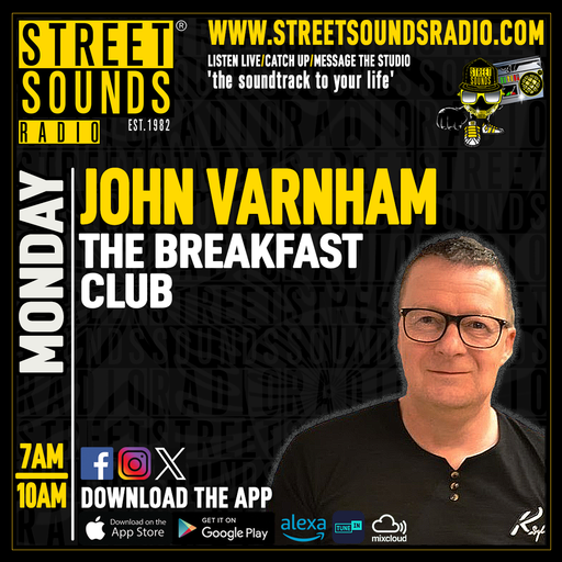 Family Choice & The Breakfast Club with John Varnham on Street Sounds Radio 0700-1000 08/05/2026