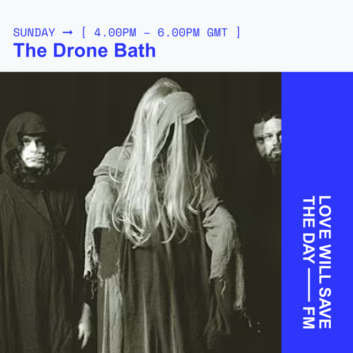 2024-07-14 The Drone Bath | LWSTD-FM