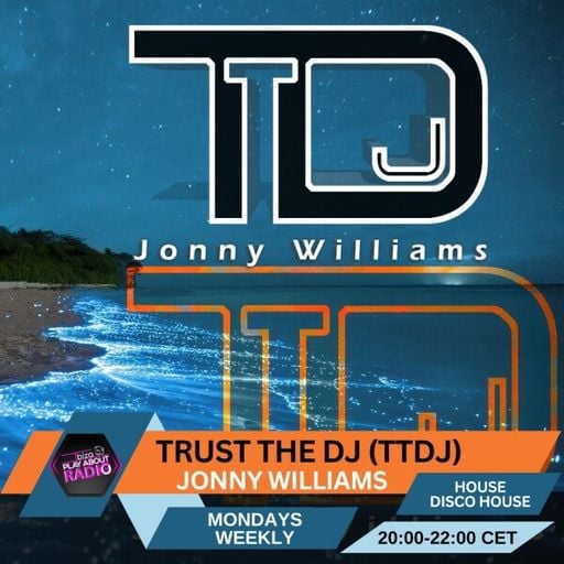 Jonny Williams - Trust the DJ (TtDJ)