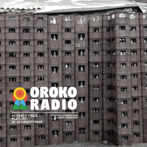 Accracitynice - Accracitynice Playlist - 18th August 2022