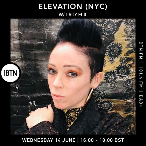 Elevation with Lady Flic - 14.06.2023