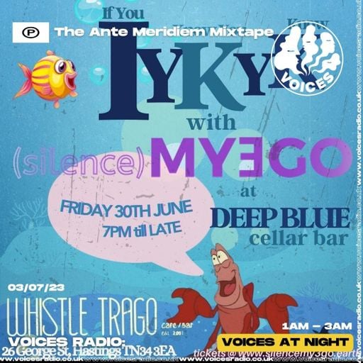 The Ante Meridiem Mixtape w (silence) MYƎGO and Special Guests - 03/07/23