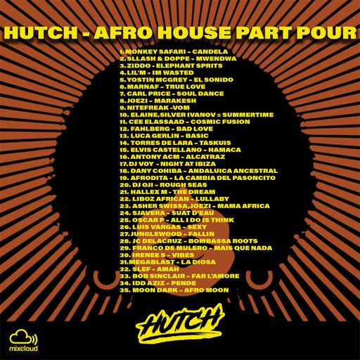 HUTCH - AFRO HOUSE PART POUR