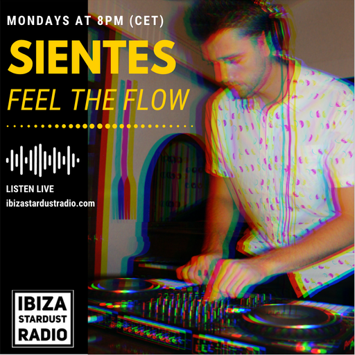 SIENTES	- Feel The Flow #10
