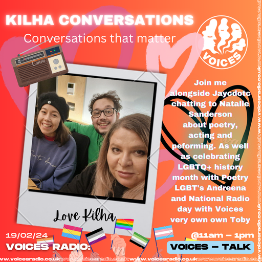 Kilha Conversations - 19/02/24 - Voices Radio