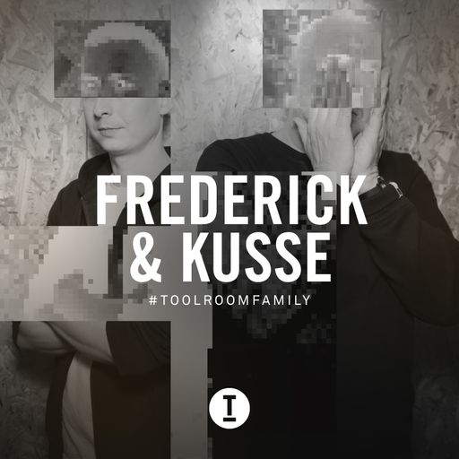 Toolroom Family - Frederick & Kusse