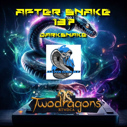 Darksnake Special Techno "After Snake 137" Radio TwoDragons 17.3.2024