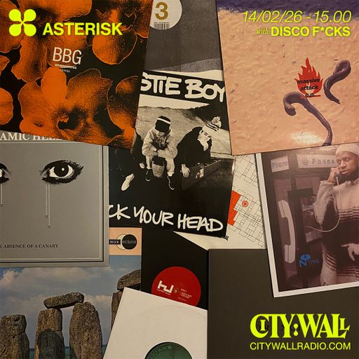Asterisk w/ Disco F*cks - February 2026