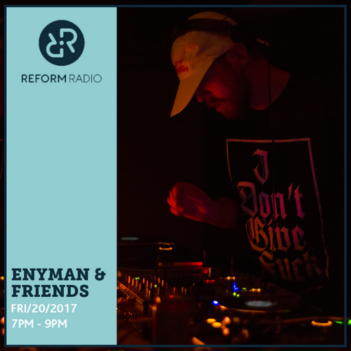 Enyman & Friends 17th February 2017