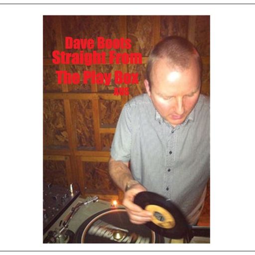 Dave Boots - Straight From The Play Box