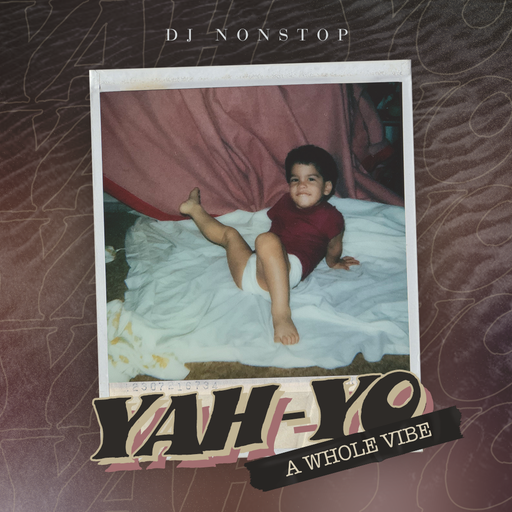Yah-Yo [A Whole Vibe]