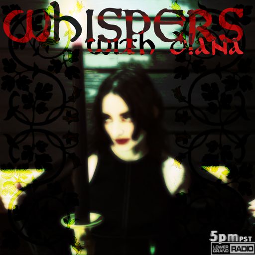 Whispers w/ diana (01.04.24)