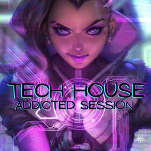 Tech House Addicted Session #079