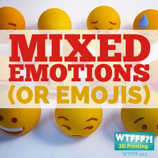 WTFFF 229: Mixed Emotions (or Emojis) with Austin Roby of Make Mode