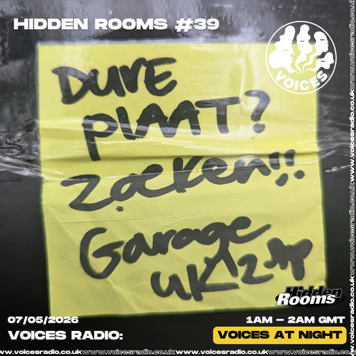 Hidden Rooms #39: 2-step special - 07/05/26 [Voices Radio]
