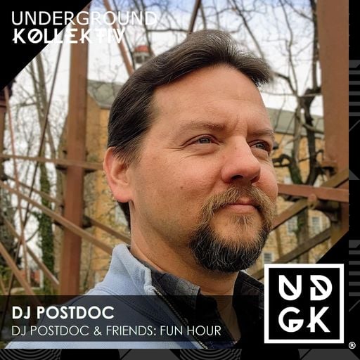 DJ PostDoc - DJ PostDoc & Friends: Fun Hour (UDGK: 14/07/2025)