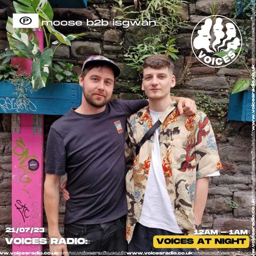 Moose B2B IsGwan - 21/07/23 - Voices Radio