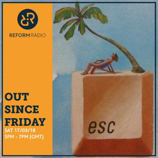 Out Since Friday 17th March 2018