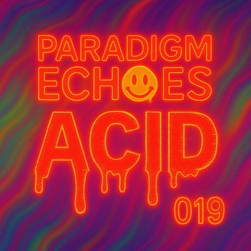 Paradigm Echoes (019) - Acid mid 90's