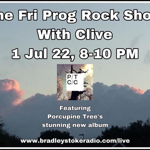 The Fri Prog Rock Show With Clive - 1st July 2022